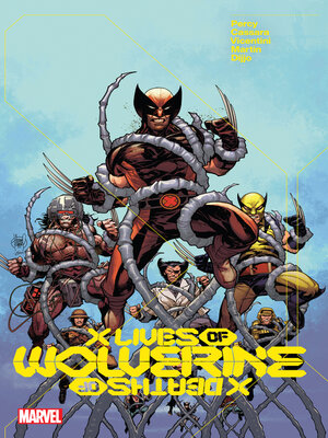 cover image of X Lives & Deaths Of Wolverine